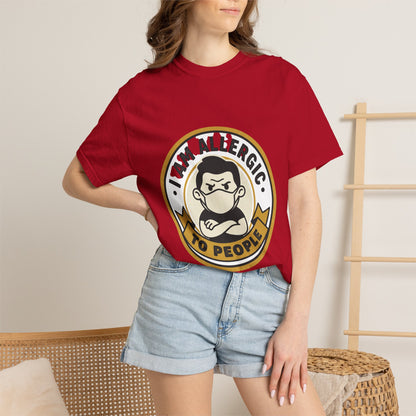 I Am Allergic To People T-Shirt — Funny Anti-Social Graphic Tee