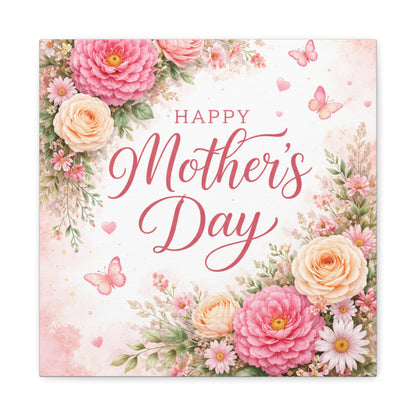 Mother's Day Canvas Wall Art - "Happy Mother's Day" Floral Stretched Matte Print