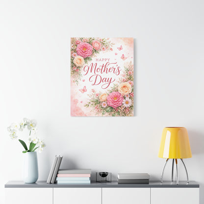 Mother's Day Canvas Wall Art - "Happy Mother's Day" Floral Stretched Matte Print