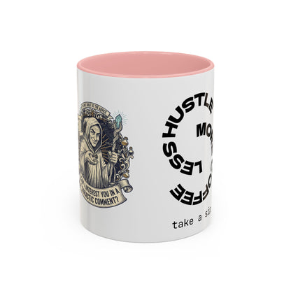 Motivational Hustle Accent Coffee Mug — “Less Hustle, More Coffee”