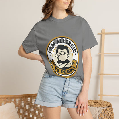I Am Allergic To People T-Shirt — Funny Anti-Social Graphic Tee