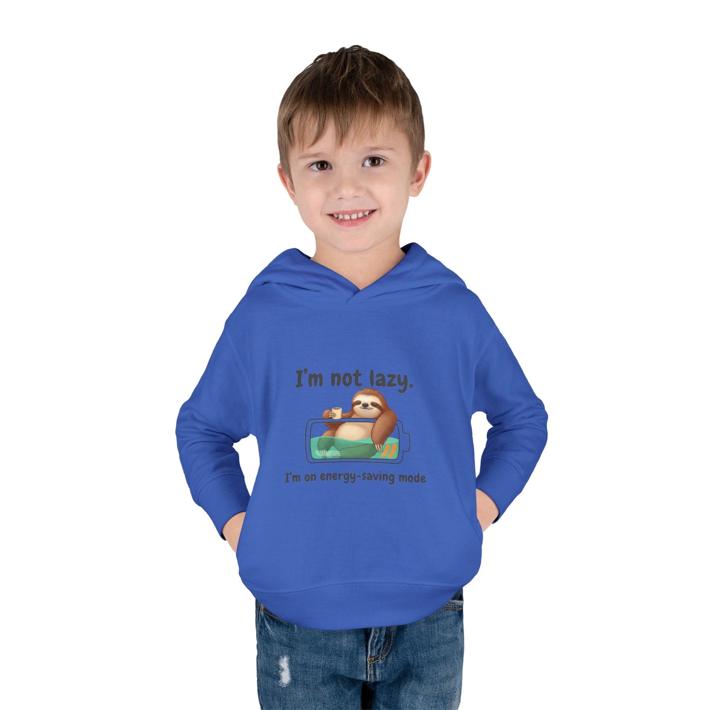 Toddler Hoodie — "I'm Not Lazy" Sloth Energy-Saving Pullover