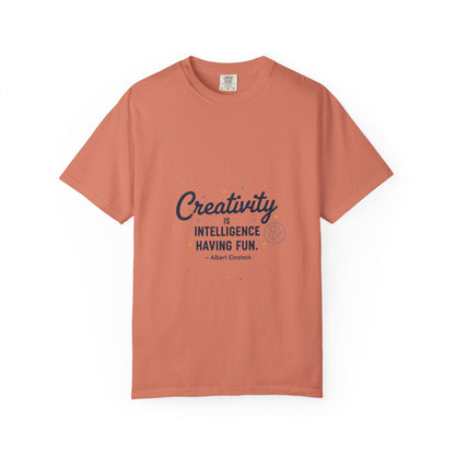 Creativity Is Intelligence T-Shirt — Inspirational Albert Einstein Quote Tee
