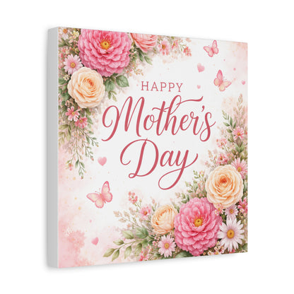 Mother's Day Canvas Wall Art - "Happy Mother's Day" Floral Stretched Matte Print
