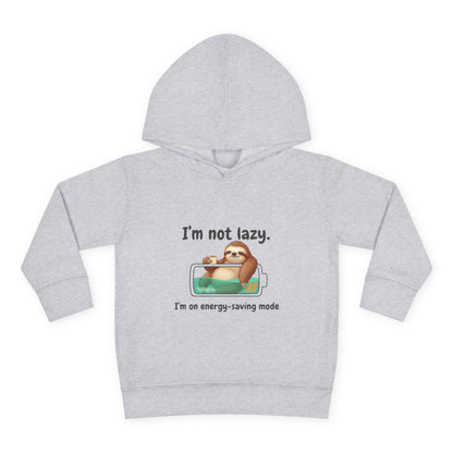 Toddler Hoodie — "I'm Not Lazy" Sloth Energy-Saving Pullover