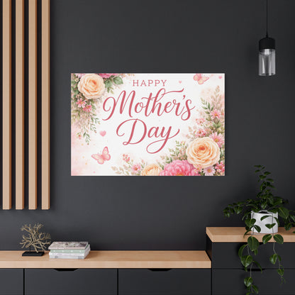 Mother's Day Canvas Wall Art - "Happy Mother's Day" Floral Stretched Matte Print