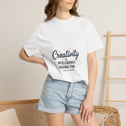 Creativity Is Intelligence T-Shirt — Inspirational Albert Einstein Quote Tee