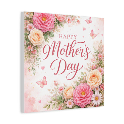 Mother's Day Canvas Wall Art - "Happy Mother's Day" Floral Stretched Matte Print