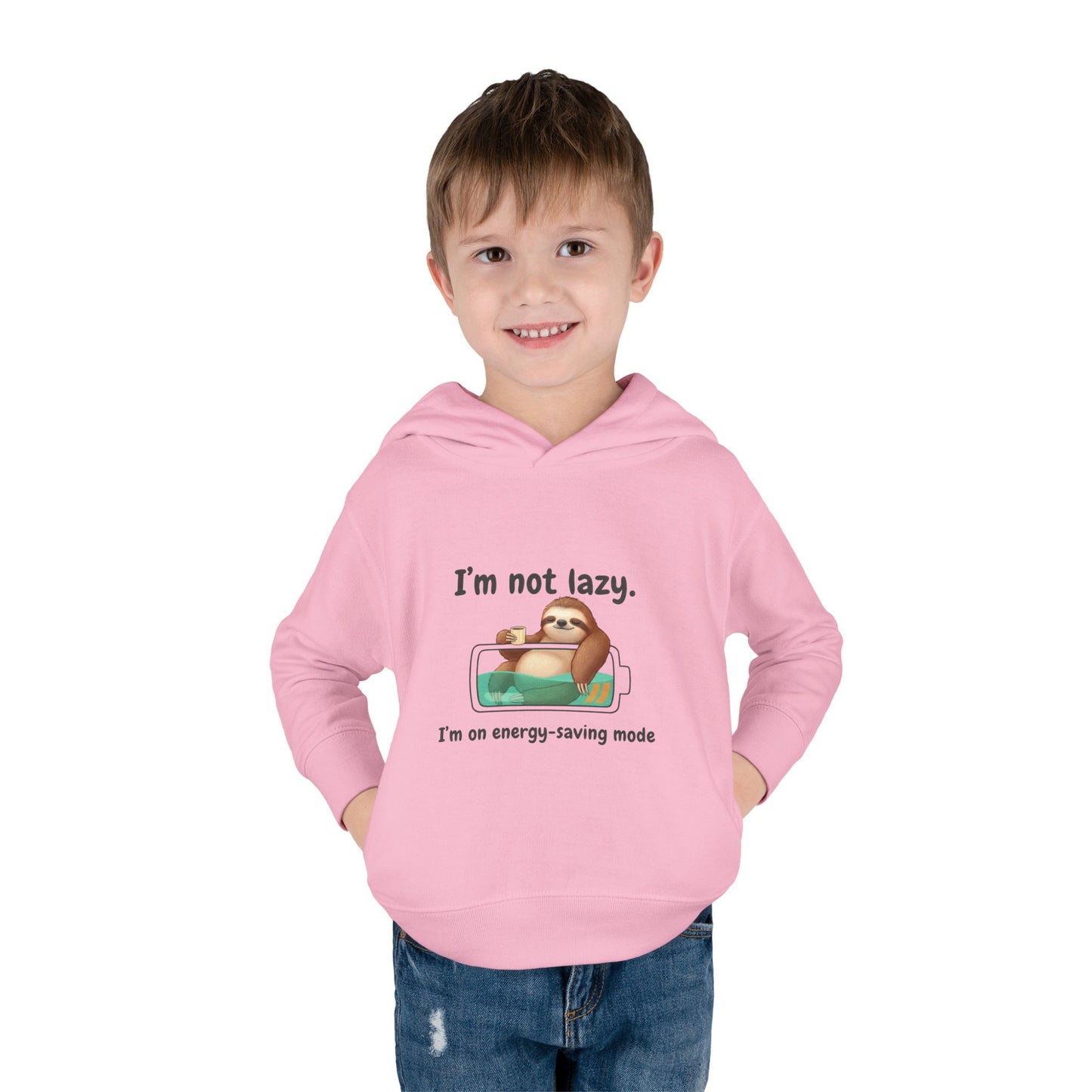 Toddler Hoodie — "I'm Not Lazy" Sloth Energy-Saving Pullover