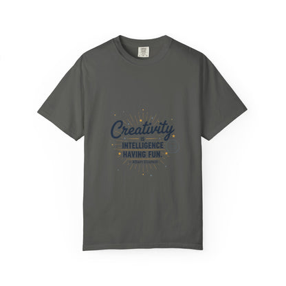 Creativity Is Intelligence T-Shirt — Inspirational Albert Einstein Quote Tee