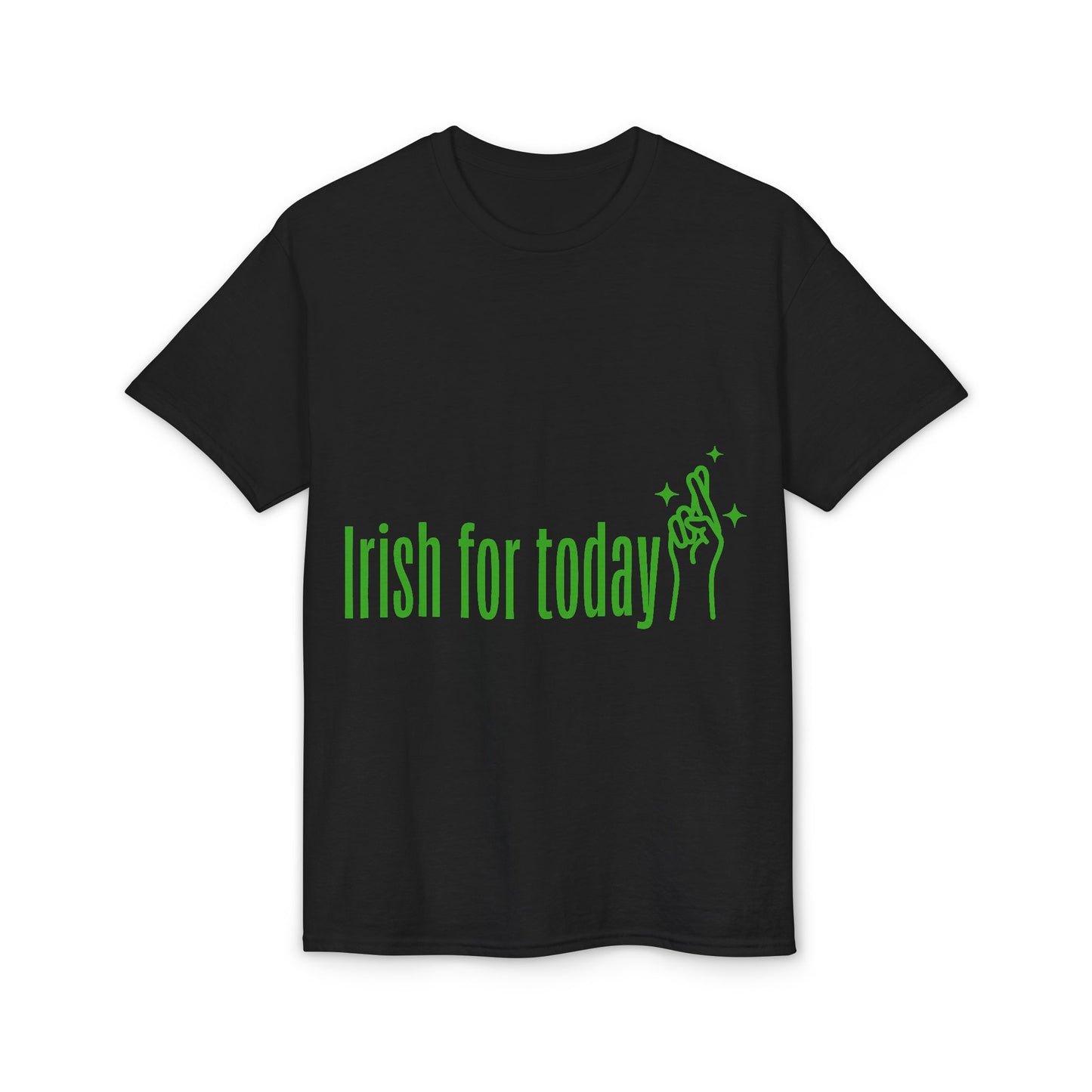 Irish For Today T-Shirt — St. Patrick’s Day Shamrock Graphic Tee