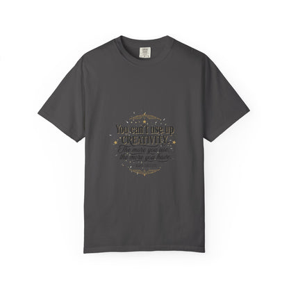 Creativity Quote T-Shirt — "You can't use up creativity" Motivational Graphic Tee