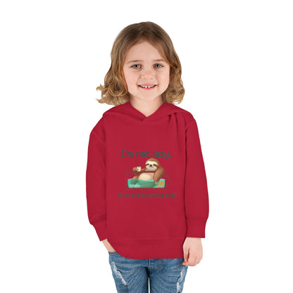 Toddler Hoodie — "I'm Not Lazy" Sloth Energy-Saving Pullover