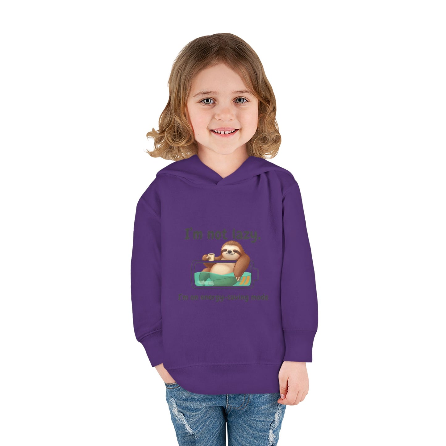 Toddler Hoodie — "I'm Not Lazy" Sloth Energy-Saving Pullover