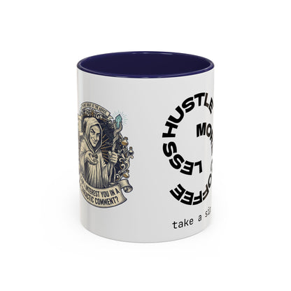Motivational Hustle Accent Coffee Mug — “Less Hustle, More Coffee”