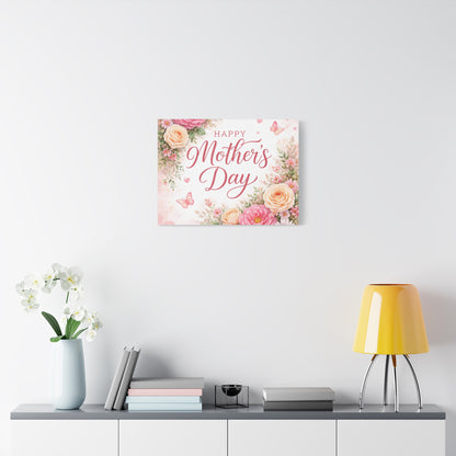 Mother's Day Canvas Wall Art - "Happy Mother's Day" Floral Stretched Matte Print