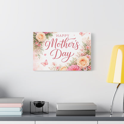 Mother's Day Canvas Wall Art - "Happy Mother's Day" Floral Stretched Matte Print