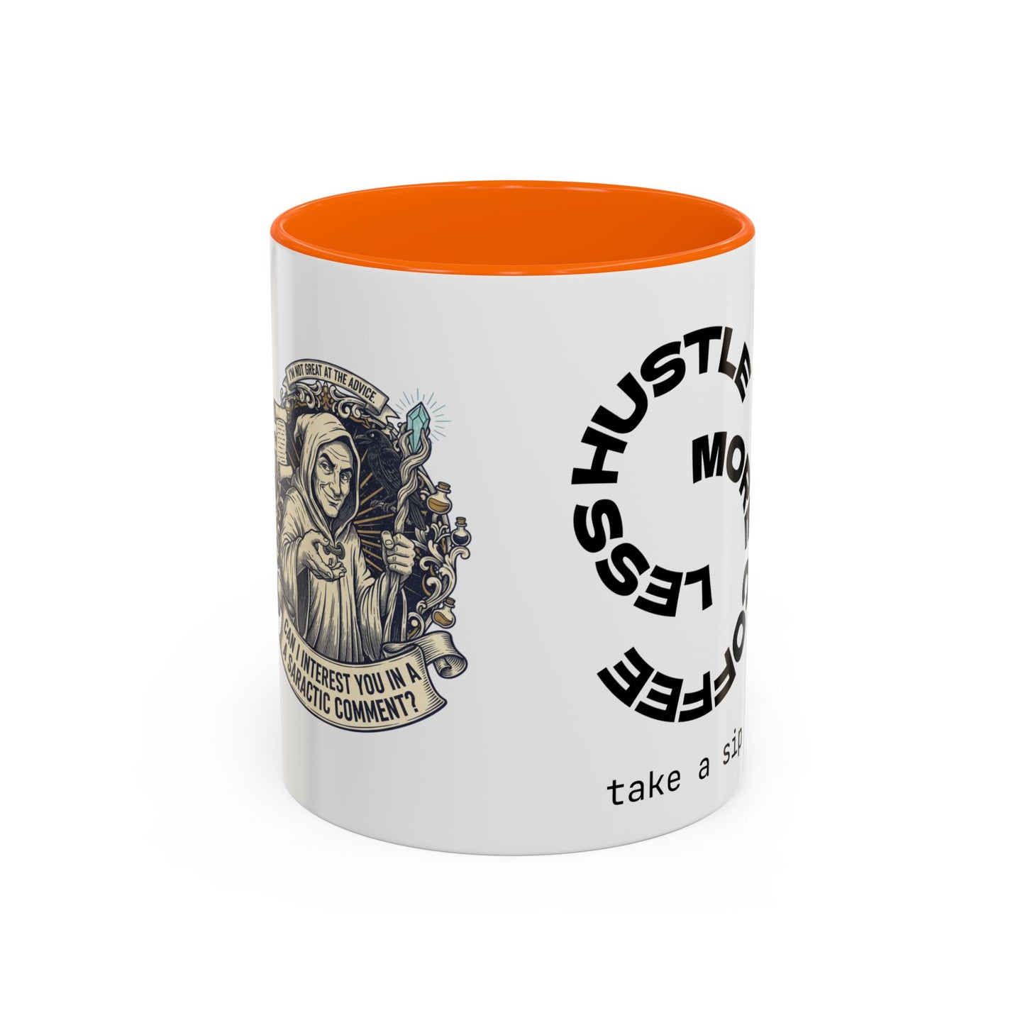 Motivational Hustle Accent Coffee Mug — “Less Hustle, More Coffee”