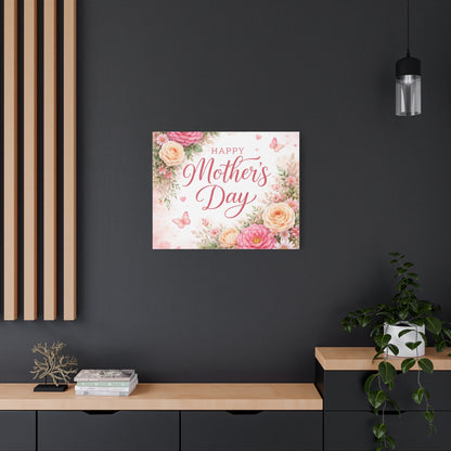 Mother's Day Canvas Wall Art - "Happy Mother's Day" Floral Stretched Matte Print