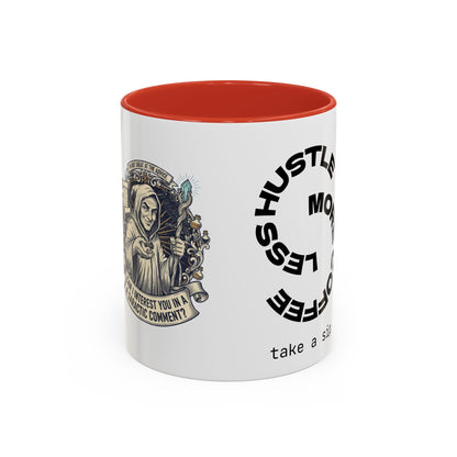 Motivational Hustle Accent Coffee Mug — “Less Hustle, More Coffee”