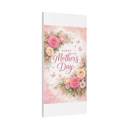Mother's Day Canvas Wall Art - "Happy Mother's Day" Floral Stretched Matte Print