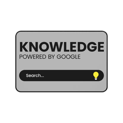 Desk Mat — "Knowledge Powered by Google" Search Bar Mousepad for Students & Tech Professionals