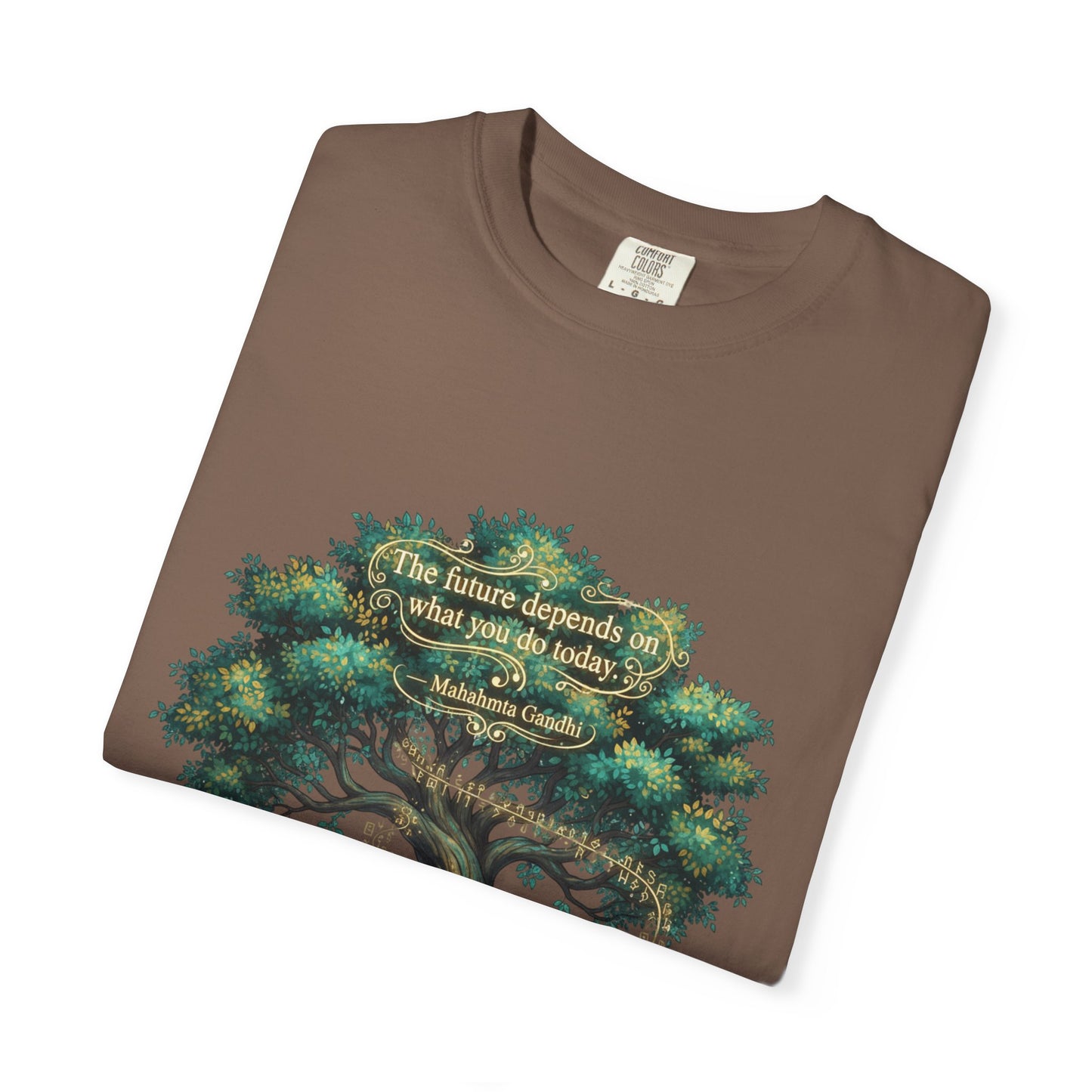 Tree of Wisdom T‑Shirt — "The future depends on what we do today" Nature Quote Tee