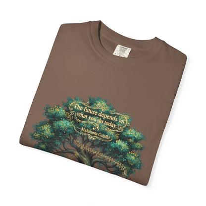 Tree of Wisdom T‑Shirt — "The future depends on what we do today" Nature Quote Tee
