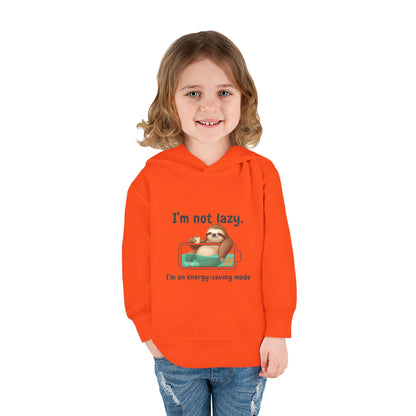 Toddler Hoodie — "I'm Not Lazy" Sloth Energy-Saving Pullover