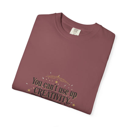 Creativity Quote T-Shirt — "You can't use up creativity" Motivational Graphic Tee