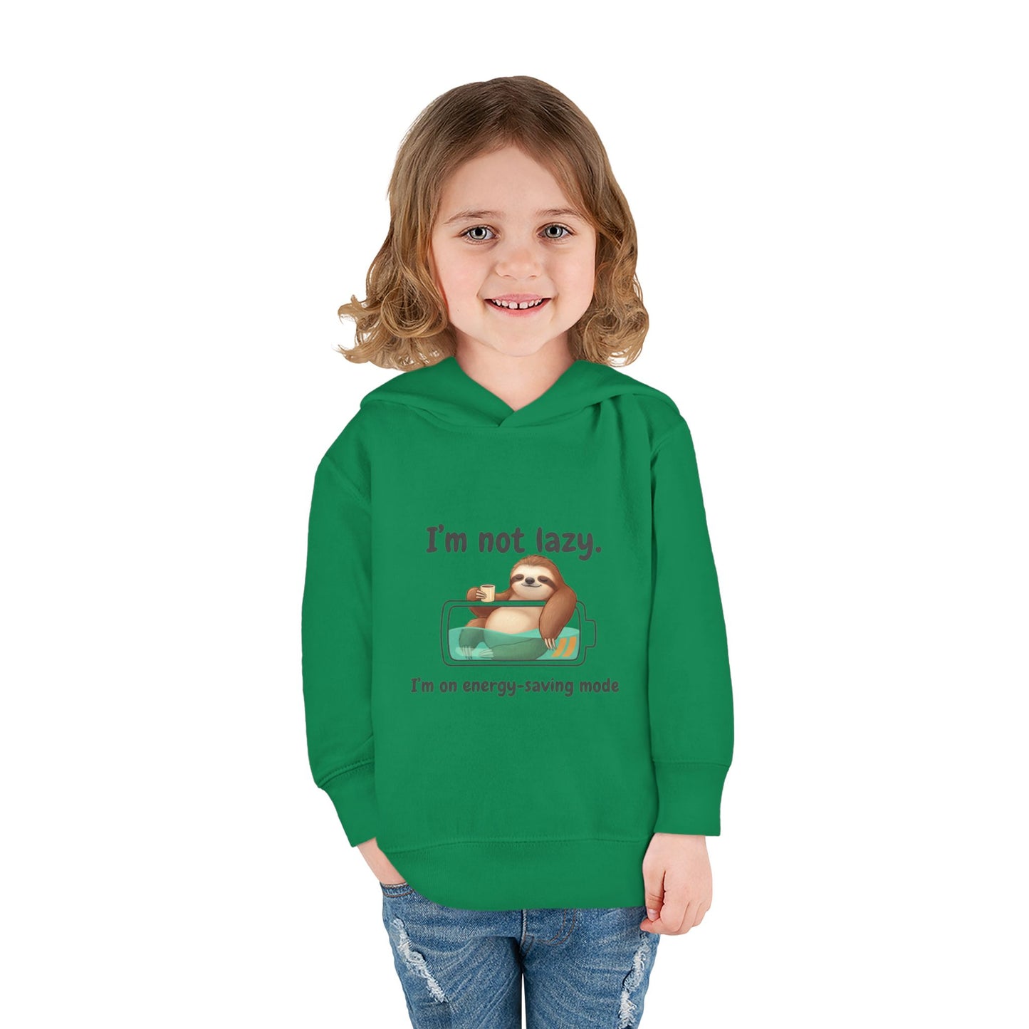 Toddler Hoodie — "I'm Not Lazy" Sloth Energy-Saving Pullover