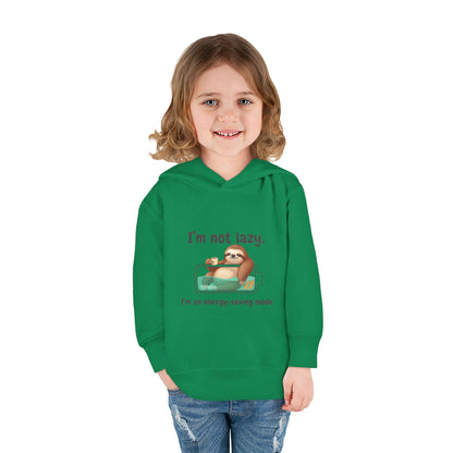Toddler Hoodie — "I'm Not Lazy" Sloth Energy-Saving Pullover