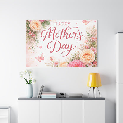 Mother's Day Canvas Wall Art - "Happy Mother's Day" Floral Stretched Matte Print