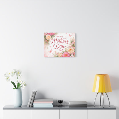 Mother's Day Canvas Wall Art - "Happy Mother's Day" Floral Stretched Matte Print