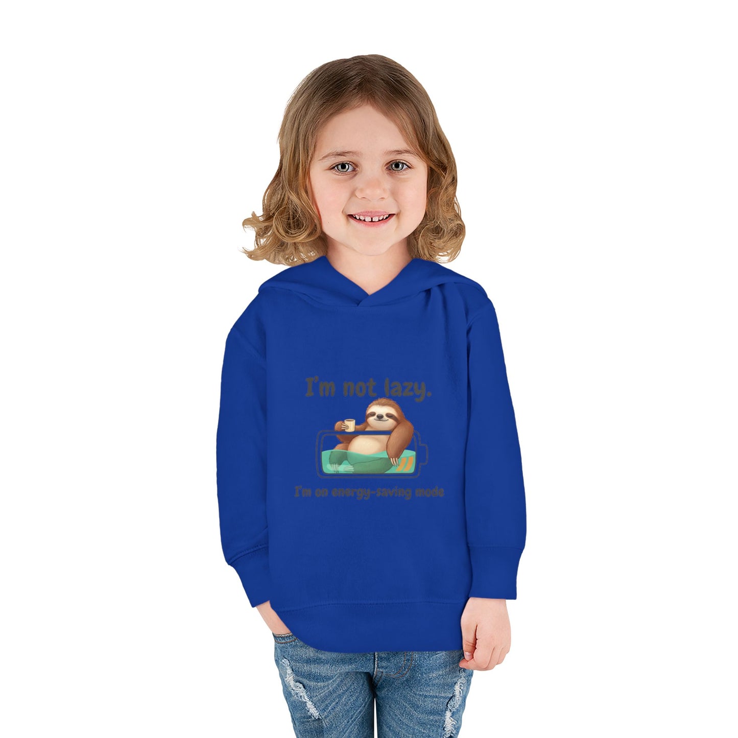 Toddler Hoodie — "I'm Not Lazy" Sloth Energy-Saving Pullover