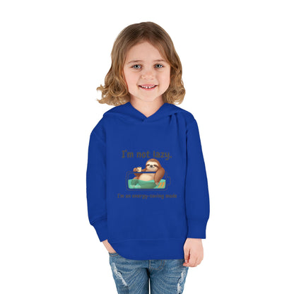 Toddler Hoodie — "I'm Not Lazy" Sloth Energy-Saving Pullover