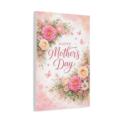 Mother's Day Canvas Wall Art - "Happy Mother's Day" Floral Stretched Matte Print