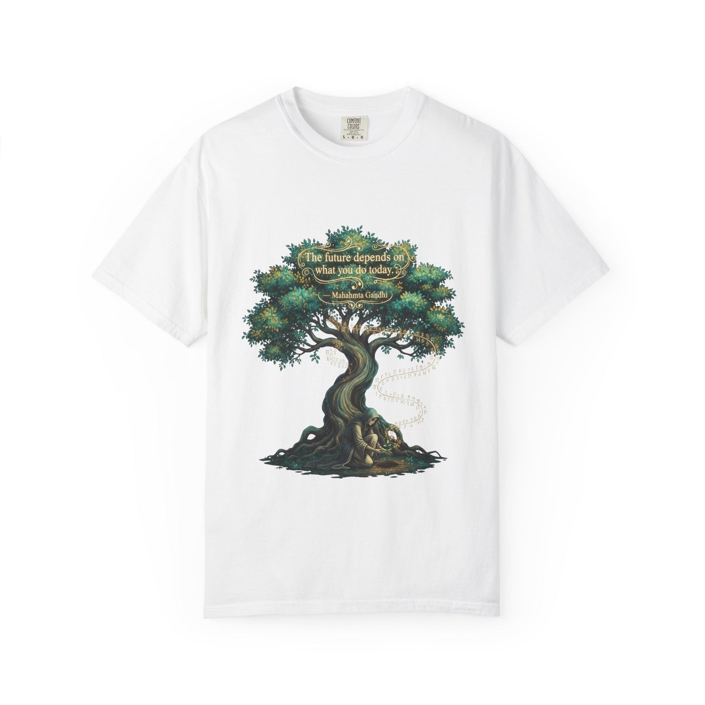 Tree of Wisdom T‑Shirt — "The future depends on what we do today" Nature Quote Tee