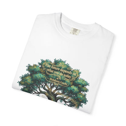 Tree of Wisdom T‑Shirt — "The future depends on what we do today" Nature Quote Tee