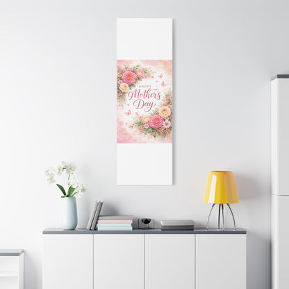 Mother's Day Canvas Wall Art - "Happy Mother's Day" Floral Stretched Matte Print
