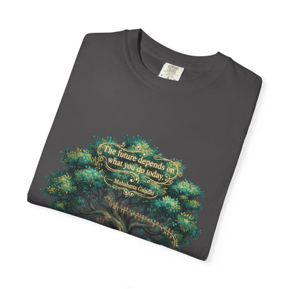 Tree of Wisdom T‑Shirt — "The future depends on what we do today" Nature Quote Tee