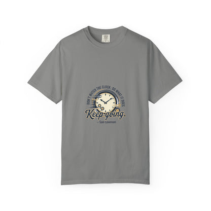 Keep Going Clock Graphic T-Shirt — Inspirational Quote Tee