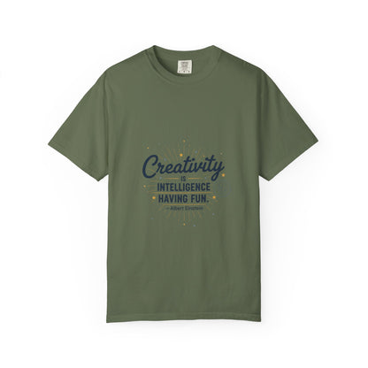 Creativity Is Intelligence T-Shirt — Inspirational Albert Einstein Quote Tee