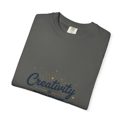 Creativity Is Intelligence T-Shirt — Inspirational Albert Einstein Quote Tee