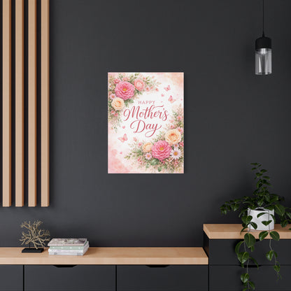 Mother's Day Canvas Wall Art - "Happy Mother's Day" Floral Stretched Matte Print