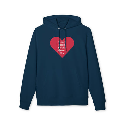 Heart Graphic Hoodie — "I’m an incredibly nice person I like" Casual Valentine Pullover