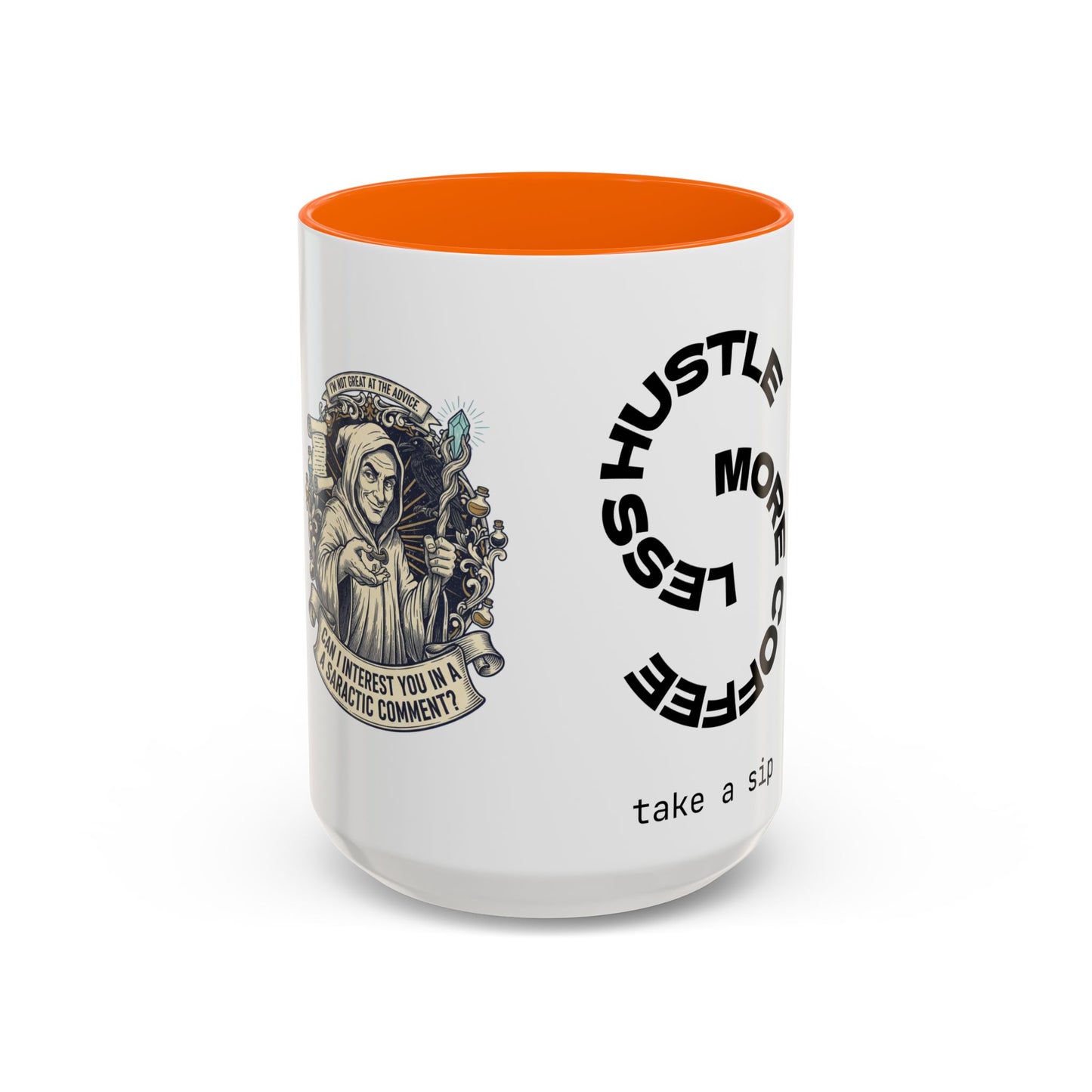 Motivational Hustle Accent Coffee Mug — “Less Hustle, More Coffee”