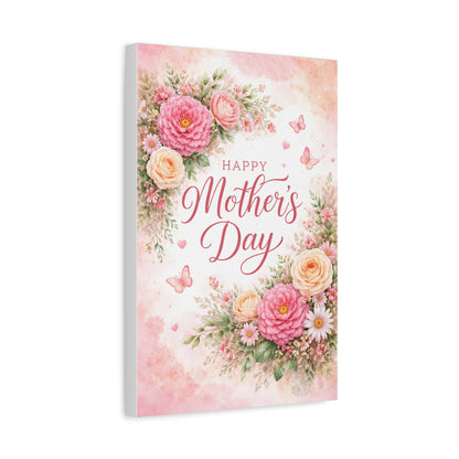 Mother's Day Canvas Wall Art - "Happy Mother's Day" Floral Stretched Matte Print