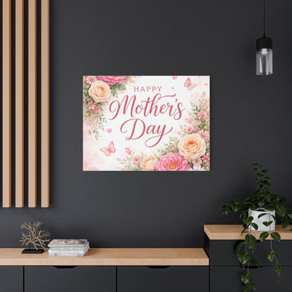 Mother's Day Canvas Wall Art - "Happy Mother's Day" Floral Stretched Matte Print