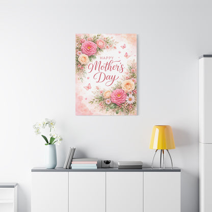 Mother's Day Canvas Wall Art - "Happy Mother's Day" Floral Stretched Matte Print